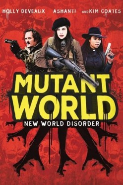  Mutant World (2015)