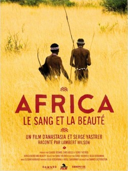 Africa. Le sang et la beauté (2011)