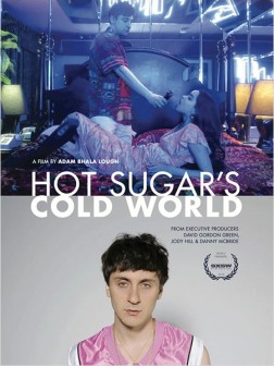 Hot Sugar's Cold World (2014)