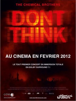 The Chemical Brothers : Don't Think (Côté Diffusion) (2012)