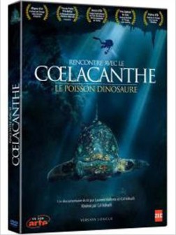 Rencontre avec le Coelacanthe, le poisson dinosaure (2013)