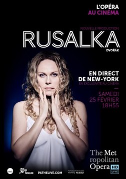 Rusalka (Met-Pathé Live) (2017)
