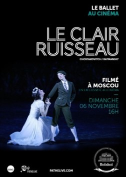 Le Clair ruisseau (Bolchoï - Pathé Live) (2012)