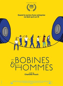 Des bobines et des hommes (2017)