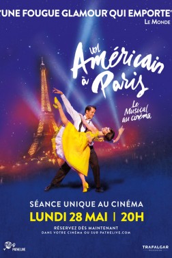 Un Américain à Paris - la comédie musicale au cinéma (2018)