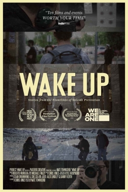 Wake Up: Stories From the Frontlines of Suicide Prevention (2020)
