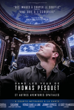 Dans les yeux de Thomas Pesquet et autres aventures spatiales (2022)